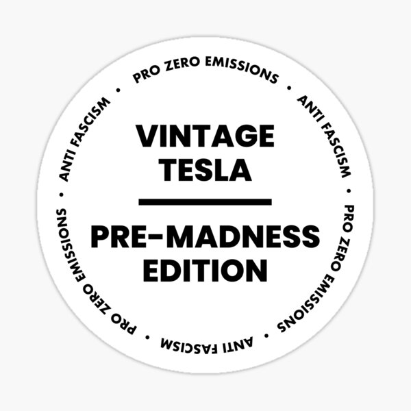 Item preview, Tesla sticker for owners that want to express their dislike for Elon Musk. White & black version designed and sold by CasbenShop.