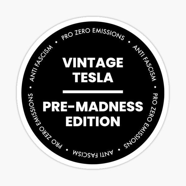 Item preview, Sticker for Tesla owners to express their dislike for Elon Musk madness. Black and white version  designed and sold by CasbenShop.