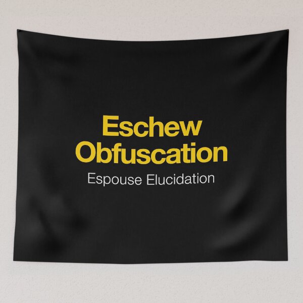 Item preview, Eschew Obfuscation Espouse Elucidation - Funny Writer Grammar designed and sold by zeviwanty.