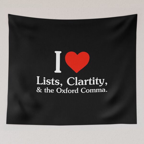Item preview, I Love Lists and Oxford Commas - Funny Grammar Education designed and sold by zeviwanty.