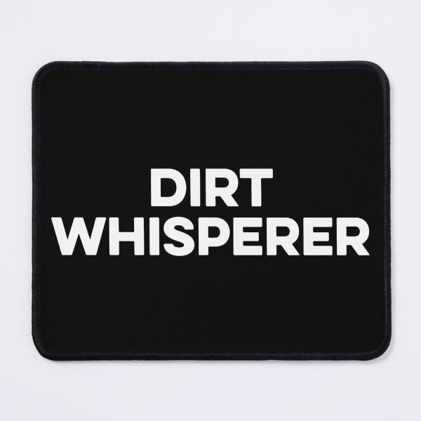 Item preview, Dirt Whisperer - Funny Cleaning Janitor Joke designed and sold by zeviwanty.
