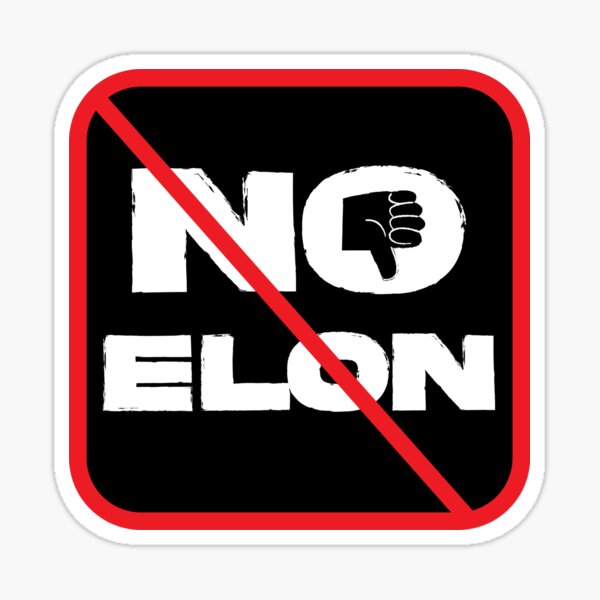 Artikel-Vorschau von NO ELON - Aufkleber für alle, die ihre Abneigung gegen Elon Musk ausdrücken möchten, designt und verkauft von CasbenShop.