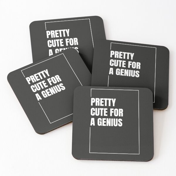 Item preview, Pretty Cute For A Genius designed and sold by The-Directory.