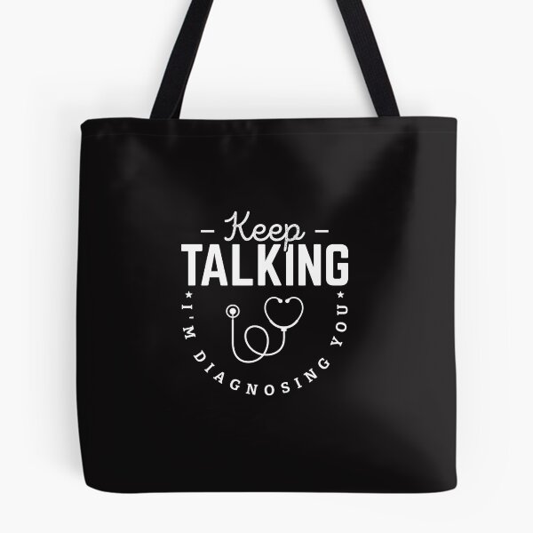 Item preview, Keep Talking – I'm Diagnosing You – Funny Sarcastic Quote designed and sold by mahsanart.