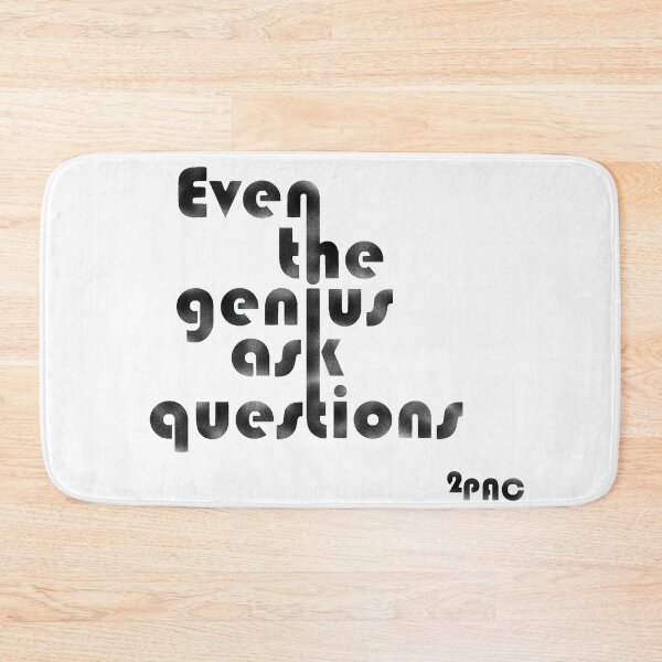 Item preview, Even genius asks questions designed and sold by BeJahMan.
