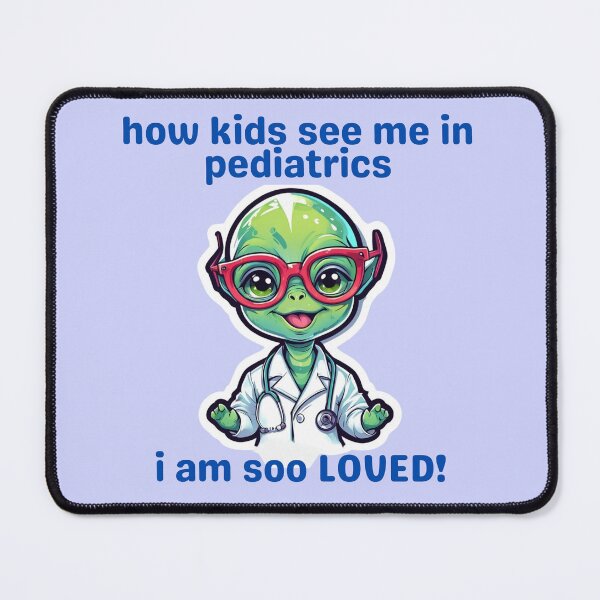 Item preview, I’m Not Just a Pediatric Nurse – Out of this world Alien in their eyes! designed and sold by PolynesianGrace.