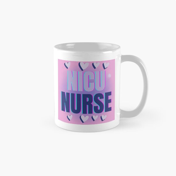 Item preview, Nicu Nurse-nicu where you're never too young for caffeine -Neonatal Icu Nurse-Nurse Appreciation Gift designed and sold by belladesign7.