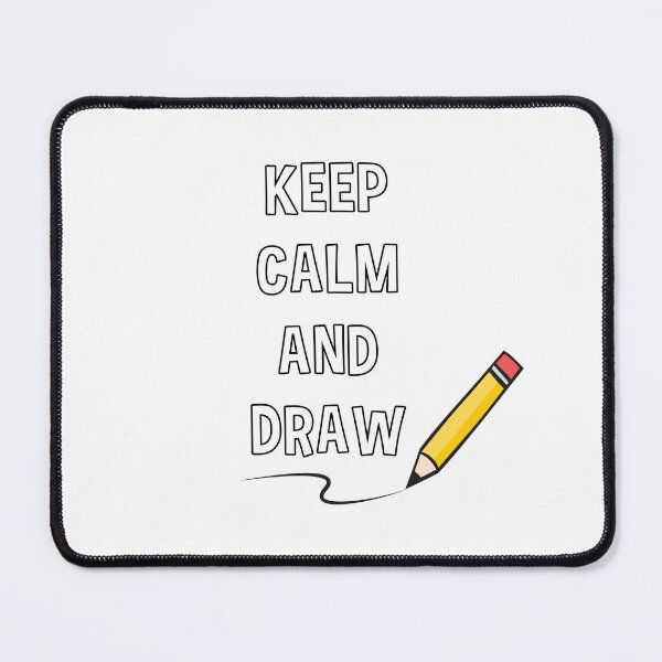 Item preview, Keep Calm And Draw designed and sold by Mingkishirt.