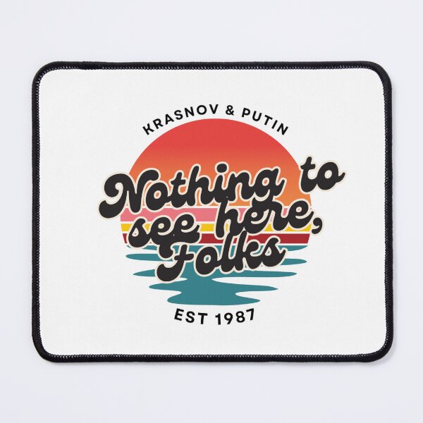 Item preview, Nothing to See Here, Folks! designed and sold by HugeManaTees.