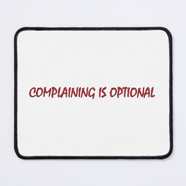 Item preview, complaining is optional designed and sold by Positive Mindzet!.