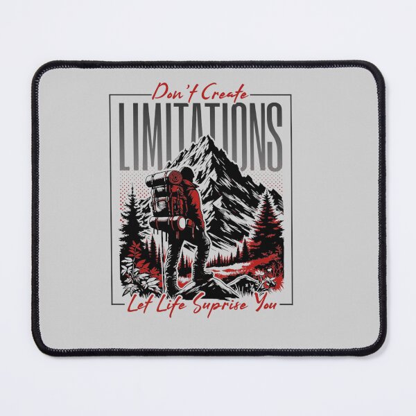 Item preview, Don’t Create Limitations – Let Life Surprise You designed and sold by MJO80.
