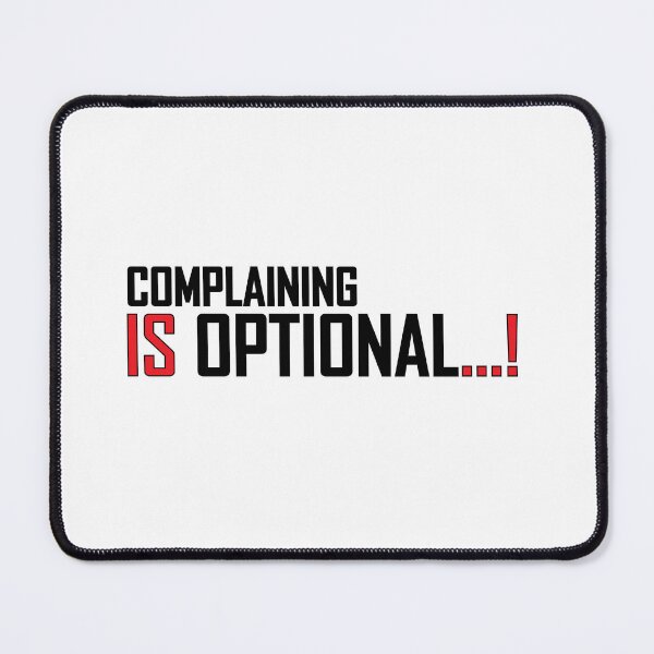 Item preview, complaining is optional designed and sold by Positive Mindzet!.