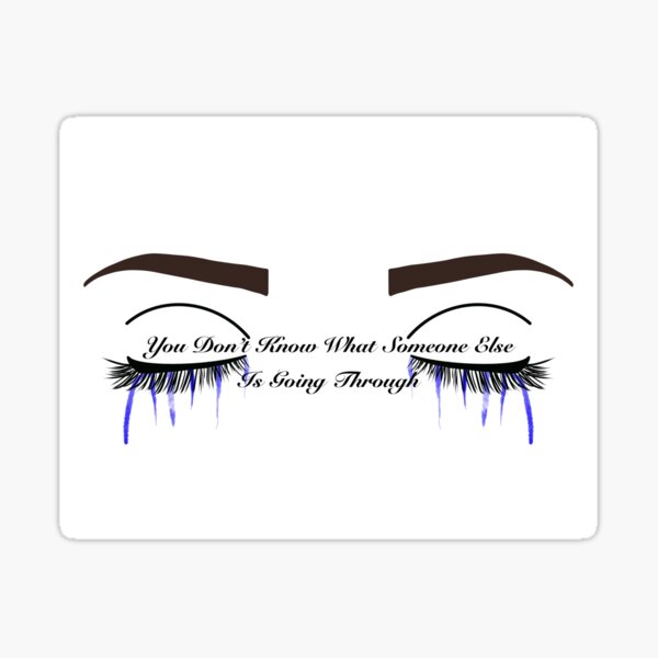 Item preview, Don't know what someone else is going through designed and sold by jgarver10.
