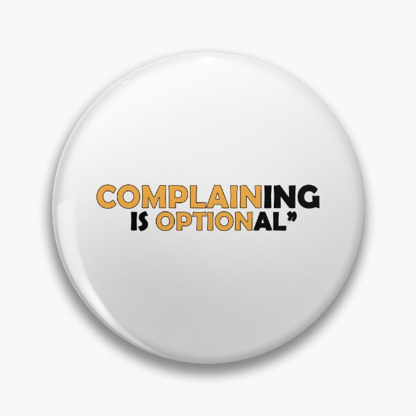 Item preview, complaining is optional designed and sold by Positive Mindzet!.