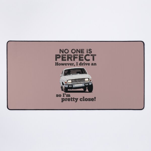 Item preview, No one is perfect. However, I drive an Austin Allegro so I'm pretty close! designed and sold by knappidesign.