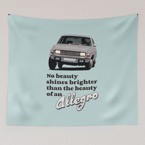 Item preview, No beauty shines brighter than the beauty of an (Austin) Allegro. designed and sold by knappidesign.