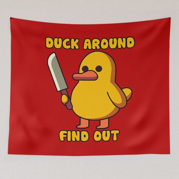 Item preview, Duck Around, Find Out designed and sold by Texterns.