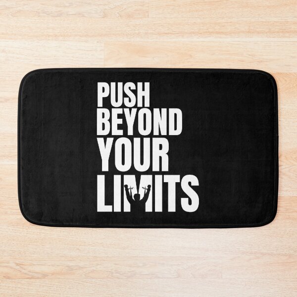 Item preview, PUSH BEYOND YOUR LIMITS. designed and sold by Dovla91.