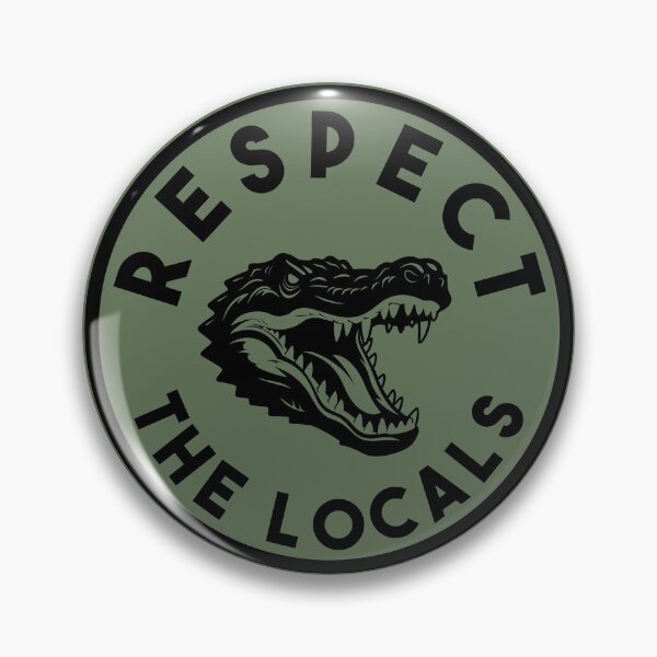 Item preview, Respect the Locals - Alligator designed and sold by Sketch-Shack.
