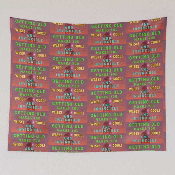Item preview, Getting Old Makes You COOL designed and sold by AlienAlmanac.