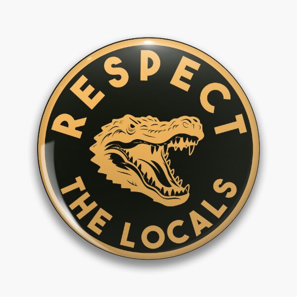 Item preview, Respect the Locals - Alligator designed and sold by Sketch-Shack.