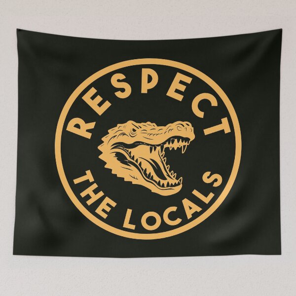 Item preview, Respect the Locals - Alligator designed and sold by Sketch-Shack.