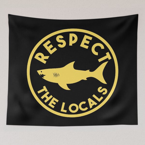 Item preview, Respect the Locals - Shark designed and sold by Sketch-Shack.