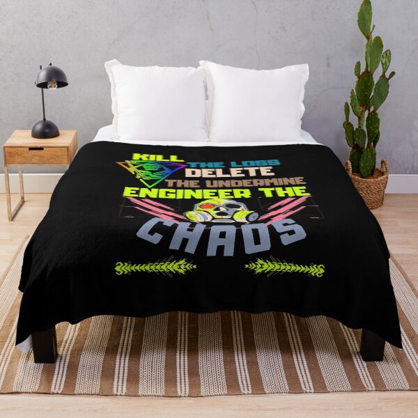 Item preview, Kill the Loss, Delete the Undermine, Engineer the Chaos! designed and sold by ConradoBullhead.