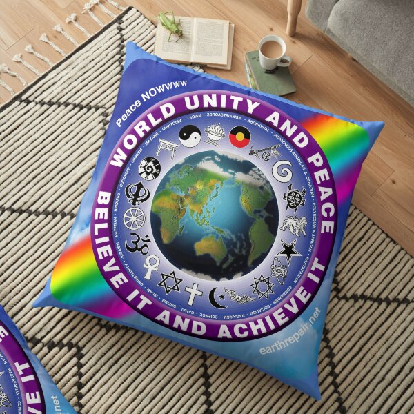 Historic World Unity and Peace Now and always. Floor Pillows Floor Pillow