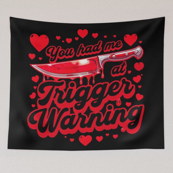 Item preview, You had me at trigger warning dark romance  designed and sold by EccentricsByE.