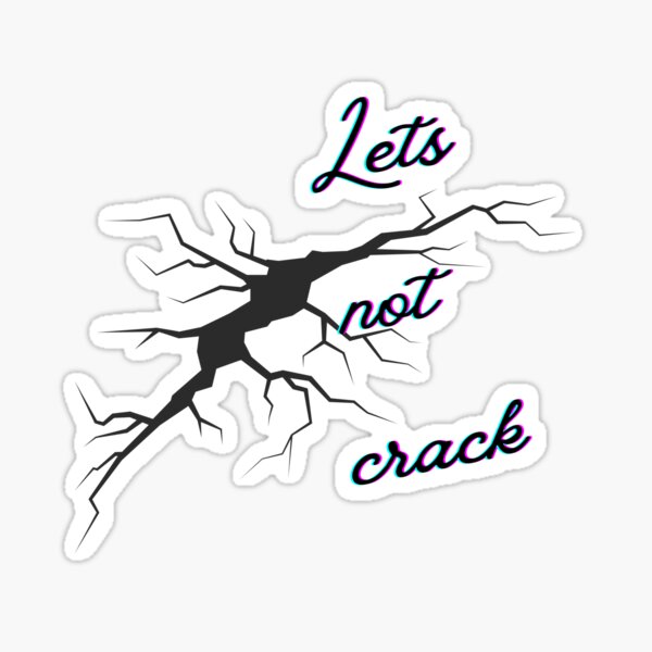 Item preview, Lets Not crack  designed and sold by Mara9.
