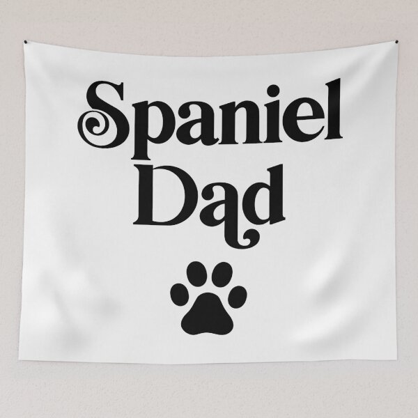 Item preview, Spaniel Dad designed and sold by PaulSDesign.