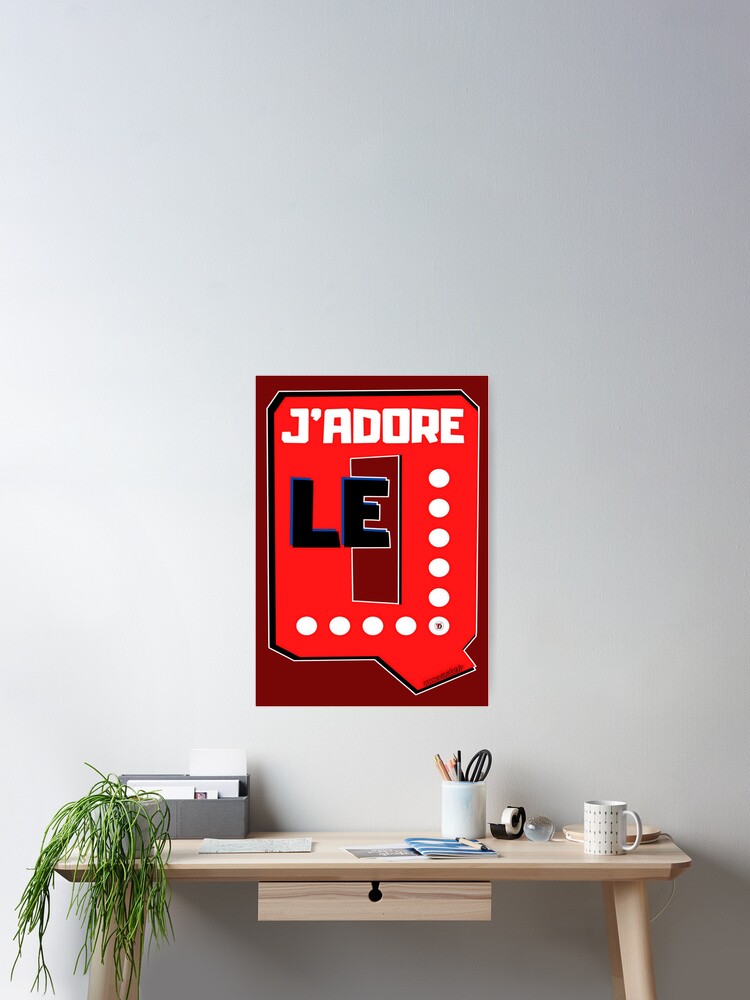 Aperçu 2 sur 3. Poster avec l'œuvre J'ADORE LE Q. créée et vendue par Vinidal.