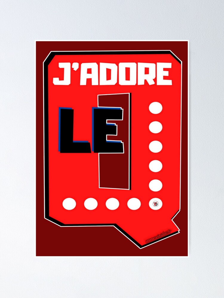 Aperçu 1 sur 3. Poster avec l'œuvre J'ADORE LE Q. créée et vendue par Vinidal.