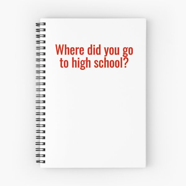 Item preview, Where did you go to high school? designed and sold by rawaart1.