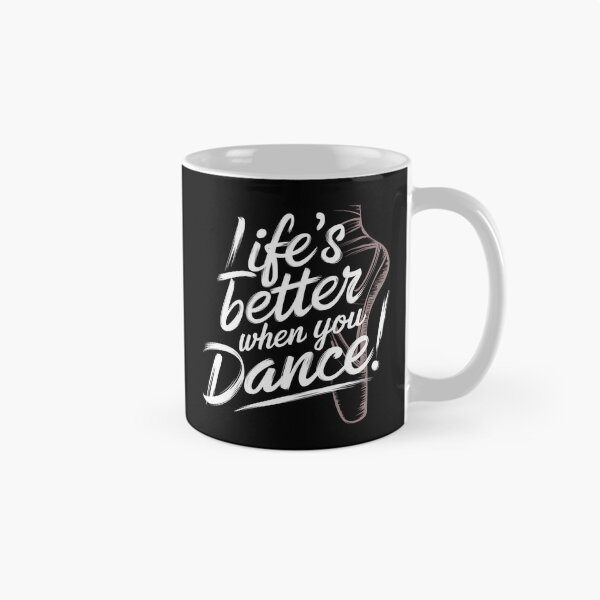 Item preview, Life’s Better When You Dance! designed and sold by MagicWander.