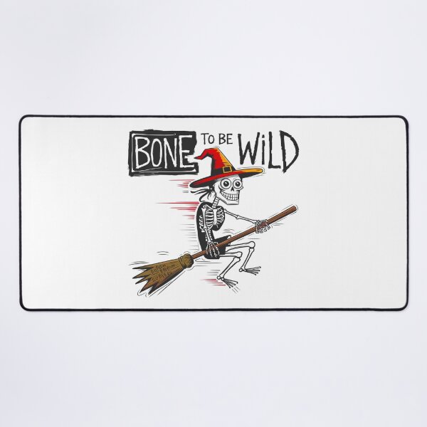 Item preview, Born to be wild, Bone, Skeleton, witch, funnyfits70, Humor, Funny, retro, vintage, funny quotes, animal humor, designed and sold by FunnyFits70.