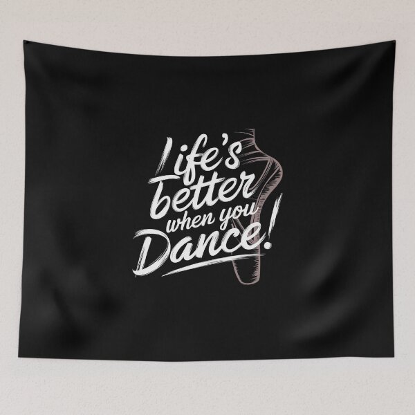 Item preview, Life’s Better When You Dance! designed and sold by MagicWander.
