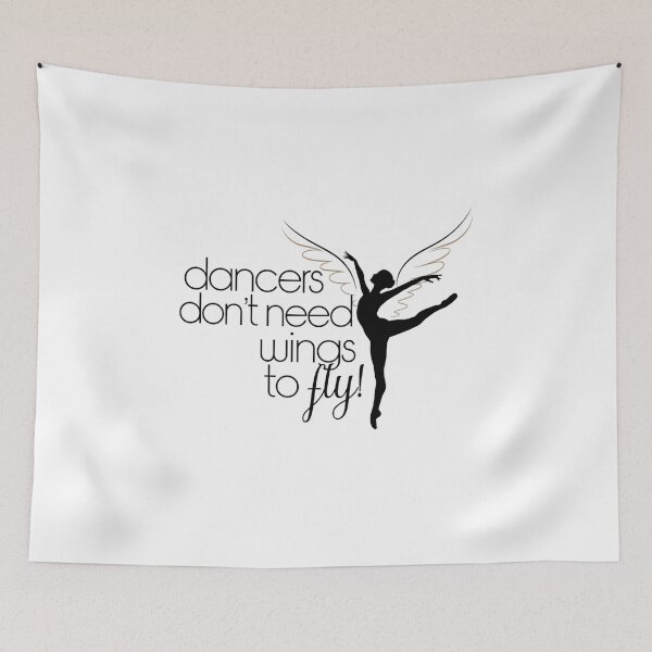 Item preview, Dancers Don’t Need Wings to Fly! designed and sold by MagicWander.