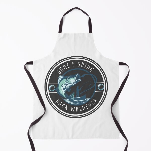 Item preview, GONE FISHING - BACK WHENEVER designed and sold by DanaTees.