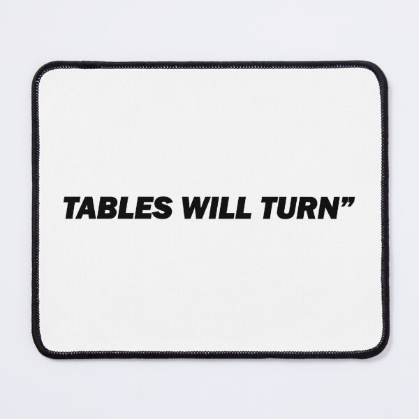 Item preview, Tables will turn" designed and sold by Positive Mindzet!.