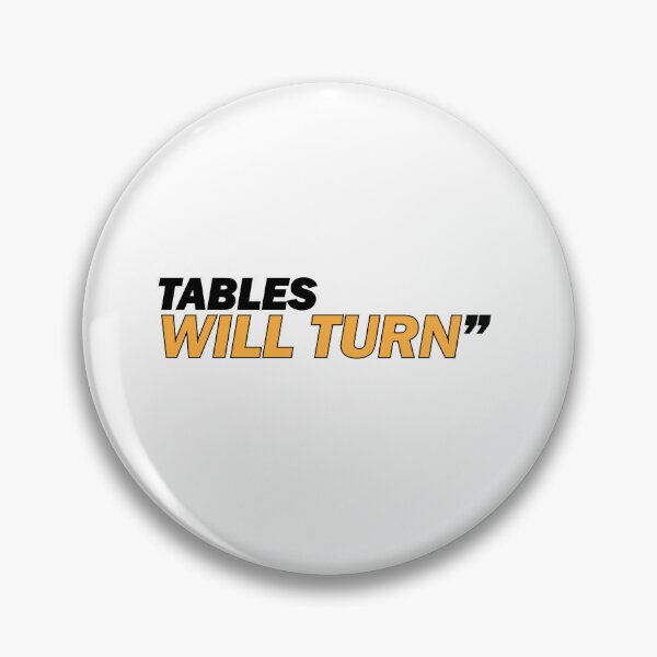 Item preview, Tables will turn. designed and sold by Positive Mindzet!.