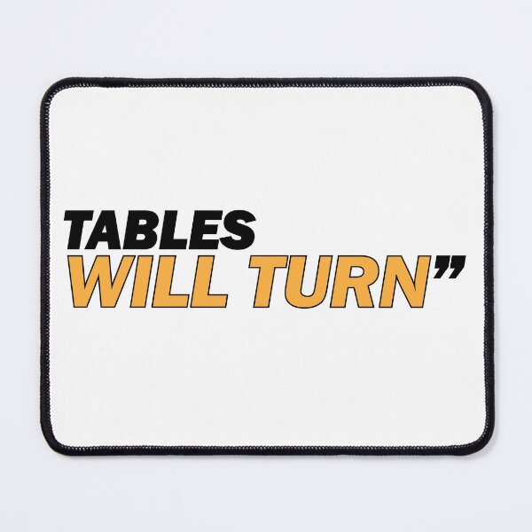 Item preview, Tables will turn. designed and sold by Positive Mindzet!.