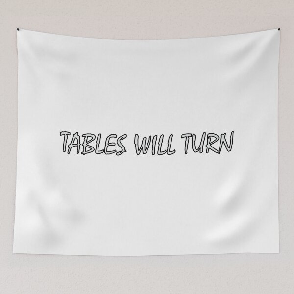 Item preview, Tables will turn. designed and sold by Positive Mindzet!.