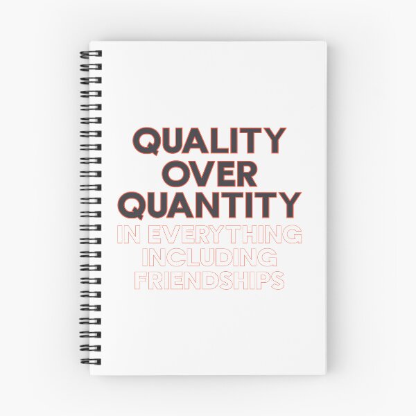 Item preview, Quality Over Quantity In Everything Including Friendships - Minimalist Saying designed and sold by TheSassyNoble.