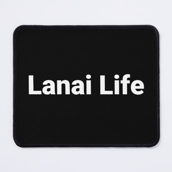 Item preview, Lanai Life designed and sold by Text-based T-Shirts and Gifts.