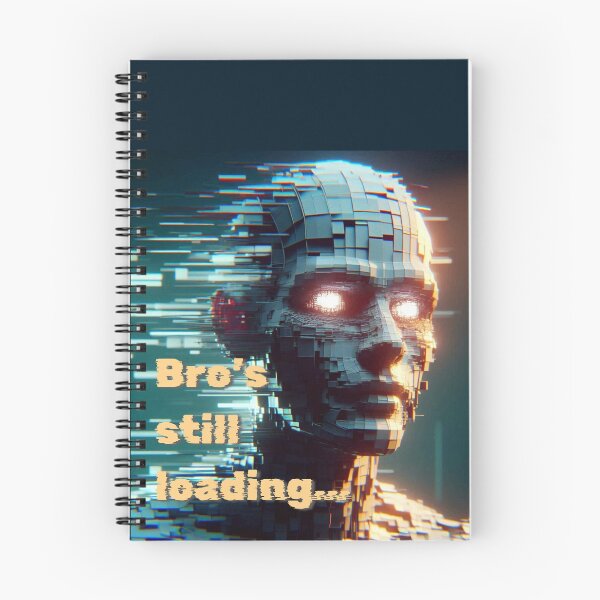 Item preview, NPC Vibes - Bro's still loading designed and sold by nature. electrified..