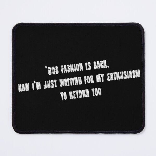 Item preview, ‘80s fashion is back. Now I’m just waiting for my enthusiasm to return too designed and sold by AleTot.