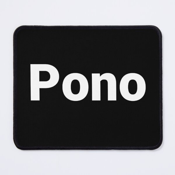 Item preview, Pono designed and sold by Text-based T-Shirts and Gifts.