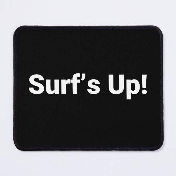 Item preview, Surf’s Up! designed and sold by Text-based T-Shirts and Gifts.
